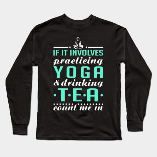 Yoga and Tea Long Sleeve T-Shirt